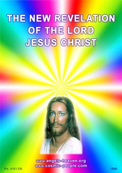  THE NEW REVELATION OF THE LORD JESUS CHRIST 